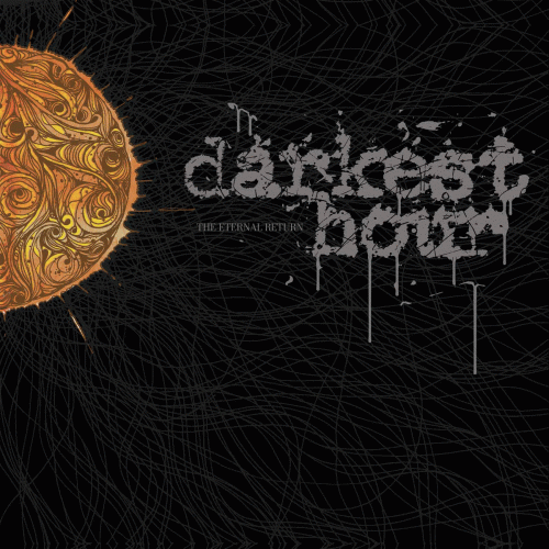 Darkest Hour : The Eternal Return Darkest Hour : The Eternal Return